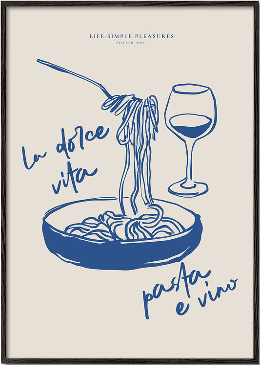 Rynx | Life Simple simple pleasures - La Dolce Vita, Pasta and wine