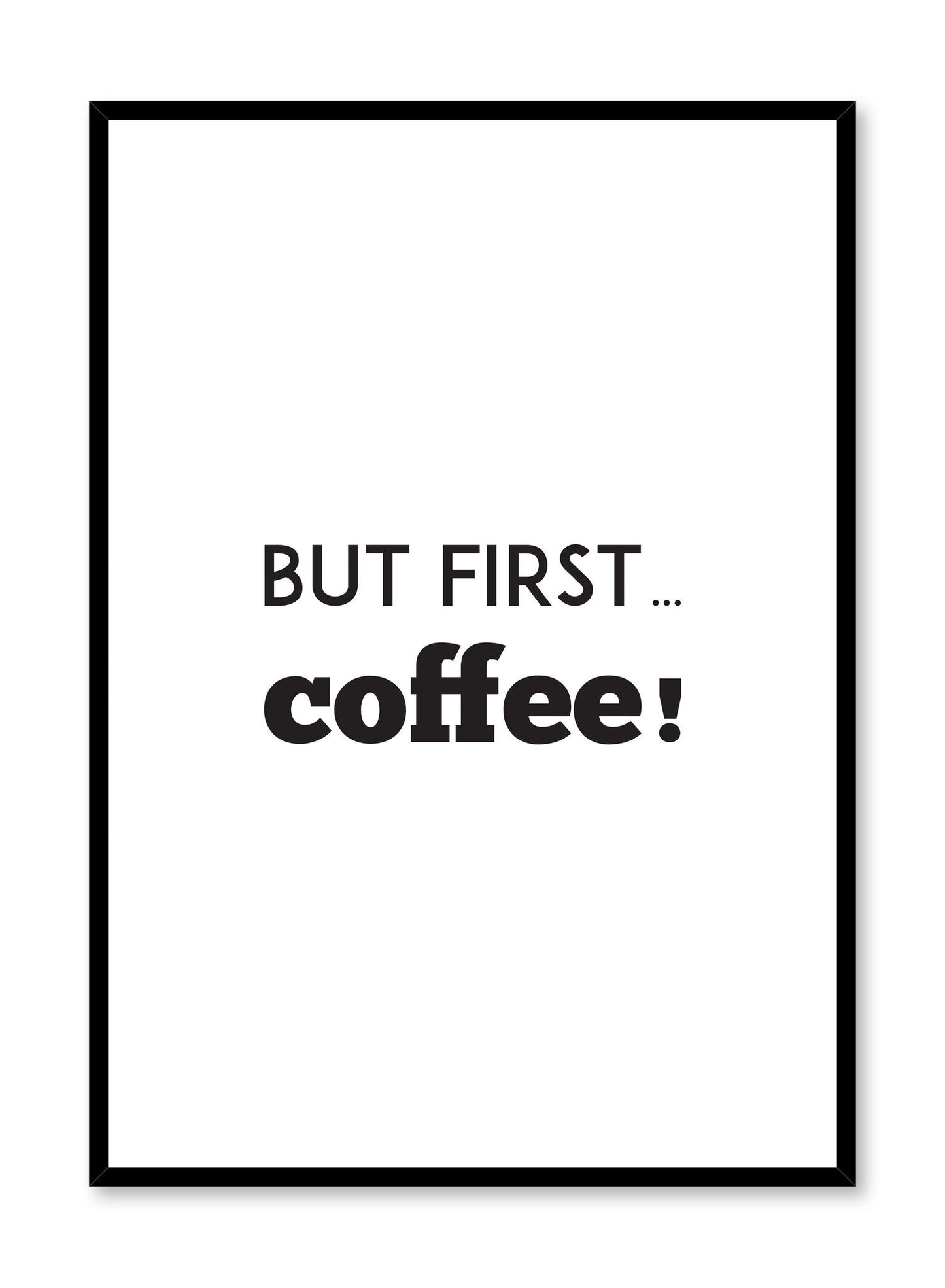 Rynx | But first… coffee, poster