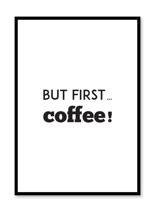 Rynx | But first… coffee, poster