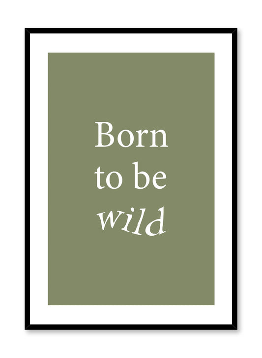 Rynx | Born To Be Wild in Green, Poster