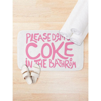 Rynx | Please Don't Do Coke in the Bathroom Bath Mat